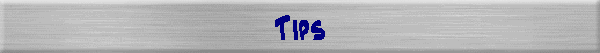 Tips